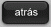 Atrás